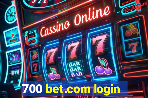700 bet.com login